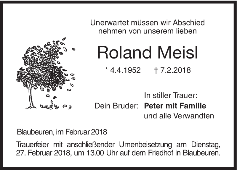  Traueranzeige für Roland Meisl vom 24.02.2018 aus SÜDWEST PRESSE Ausgabe Ulm/Neu-Ulm