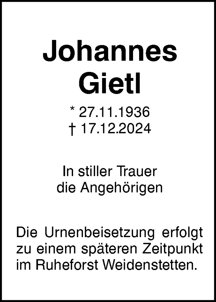  Traueranzeige für Johannes Gietl vom 28.12.2024 aus SÜDWEST PRESSE Ausgabe Ulm/Neu-Ulm