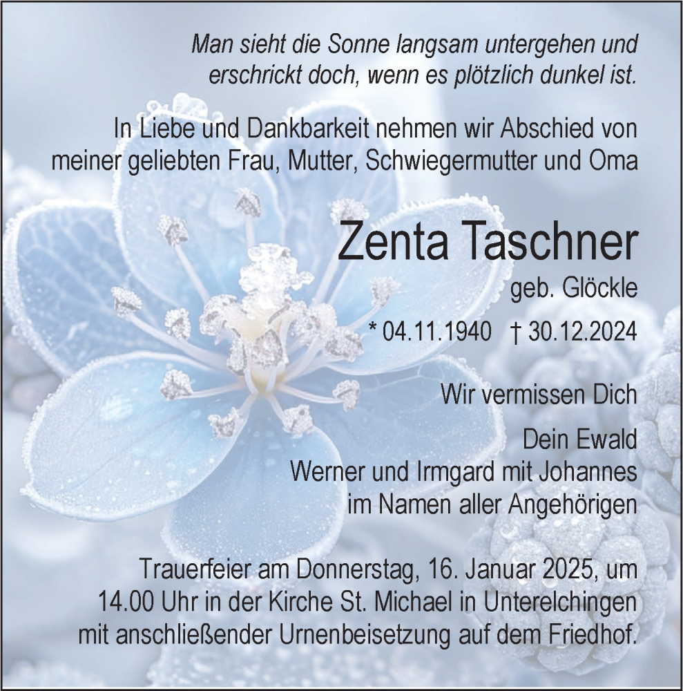  Traueranzeige für Zenta Taschner vom 04.01.2025 aus SÜDWEST PRESSE Ausgabe Ulm/Neu-Ulm