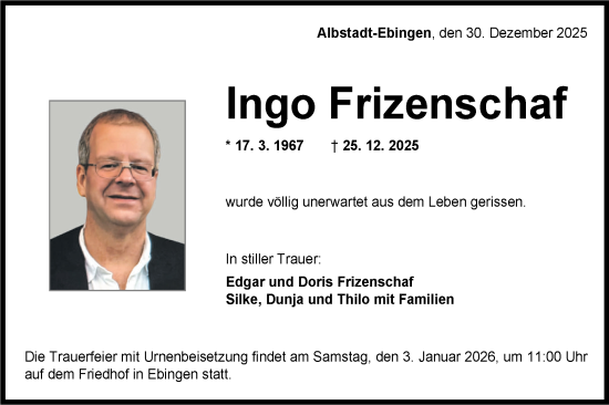 Traueranzeige von Ingo Frizenschaf von SÜDWEST PRESSE Zollernalbkreis/Hohenzollerische Zeitung
