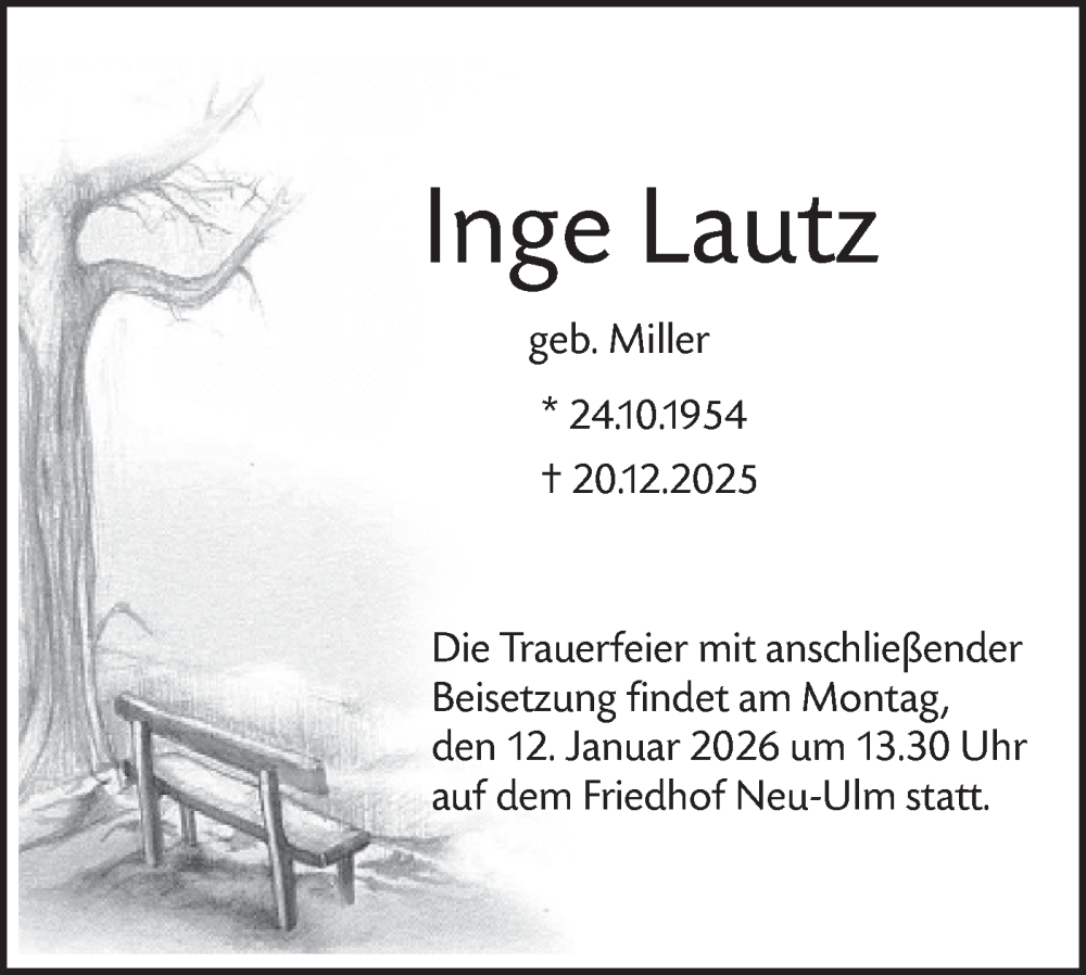  Traueranzeige für Inge Lautz vom 07.01.2026 aus SÜDWEST PRESSE Ausgabe Ulm/Neu-Ulm